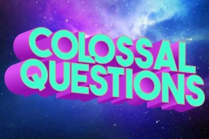 《油管知识科普问答节目:Colossal Questions》