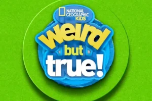 《国家地理真实见闻  Weird But True! (1-3季) 》趣味儿童科普节目
